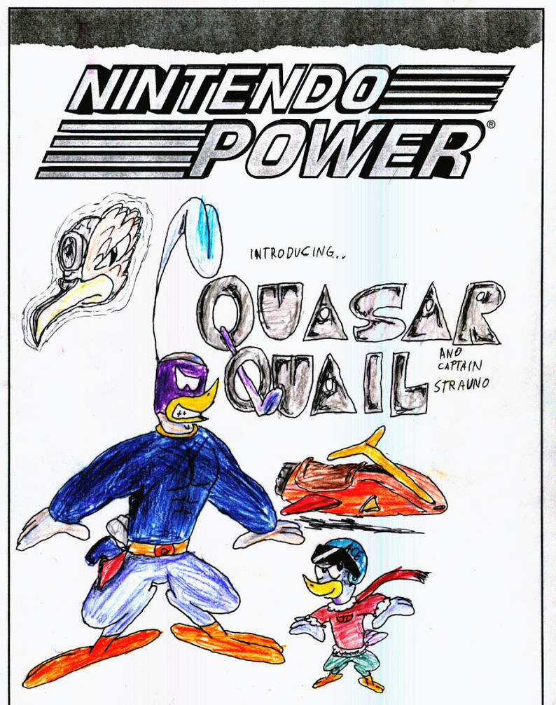 Quail Power Quasar Quail Nintendo Power by battybuddy on DeviantArt