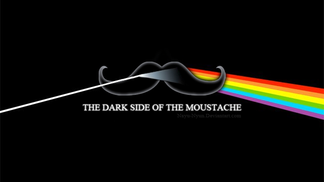 The Dark Side Of The Moustache