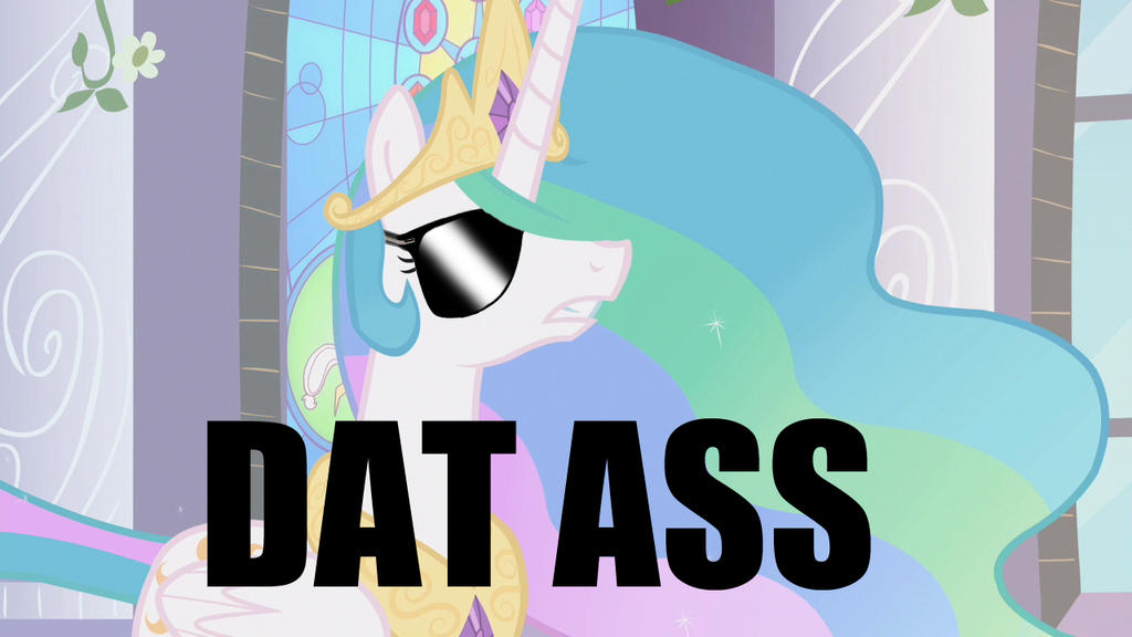 Celestia Dat Ass