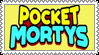 Pocket Mortys Stamp