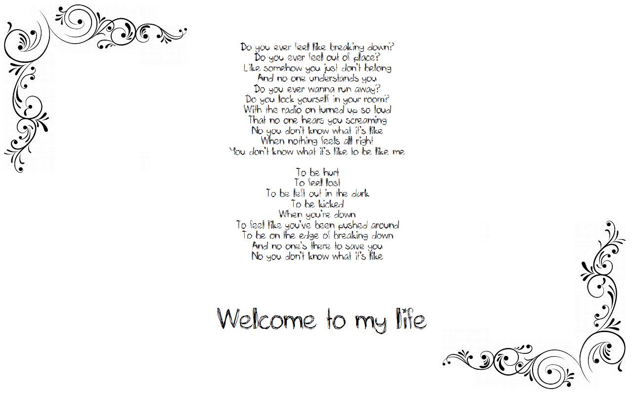 Welcome To My Life Wallpaper by EpicEllz on DeviantArt Welcome To My Life Wallpaper by EpicEllz on DeviantArt