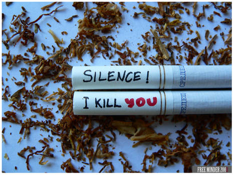 Silence I kill you