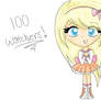 100 Watchers!