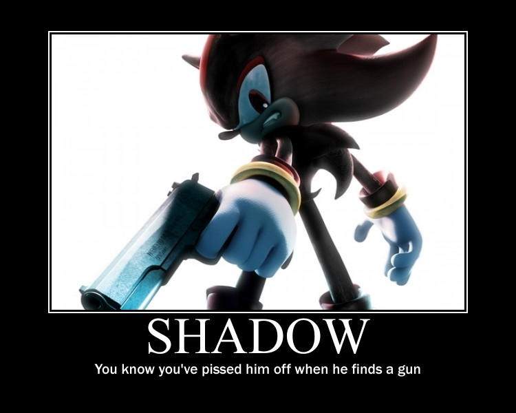 Gun Pissed Shadow The Hedgehog Off 