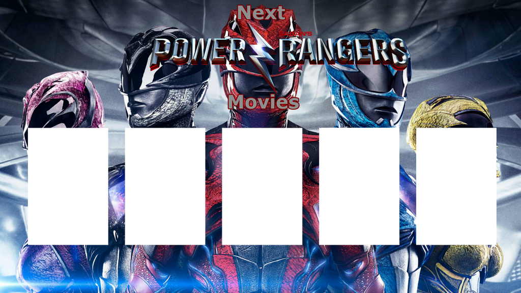 Next Power Rangers Movies by Simbiothero on DeviantArt