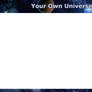 Your Own Universe