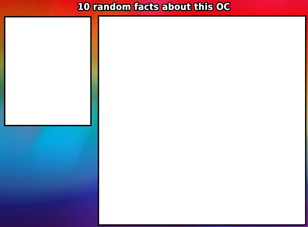 10 Random Facts - Template by Simbiothero on DeviantArt