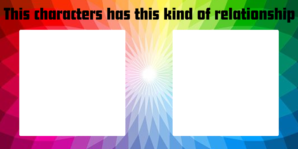 Relationship Meme - Template by Simbiothero on DeviantArt