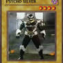 Psycho silver