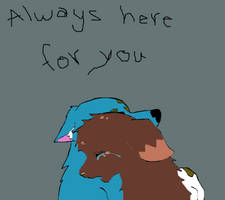 I'm Always Here For You