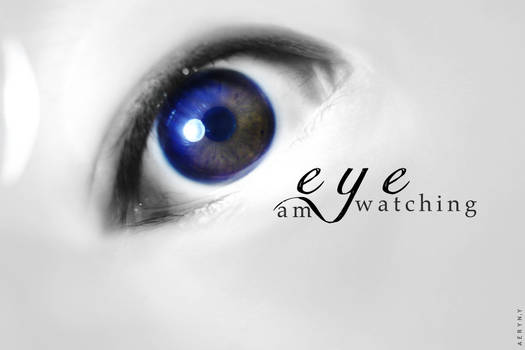 Eye am watching