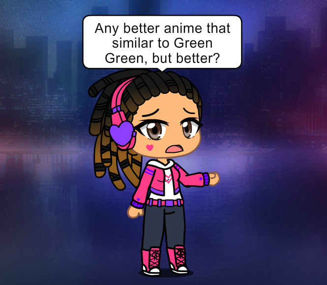 Any Better Anime than Green Green? by SweetShineKahale on DeviantArt