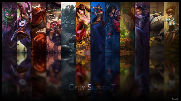 League Of Legends - Only Support