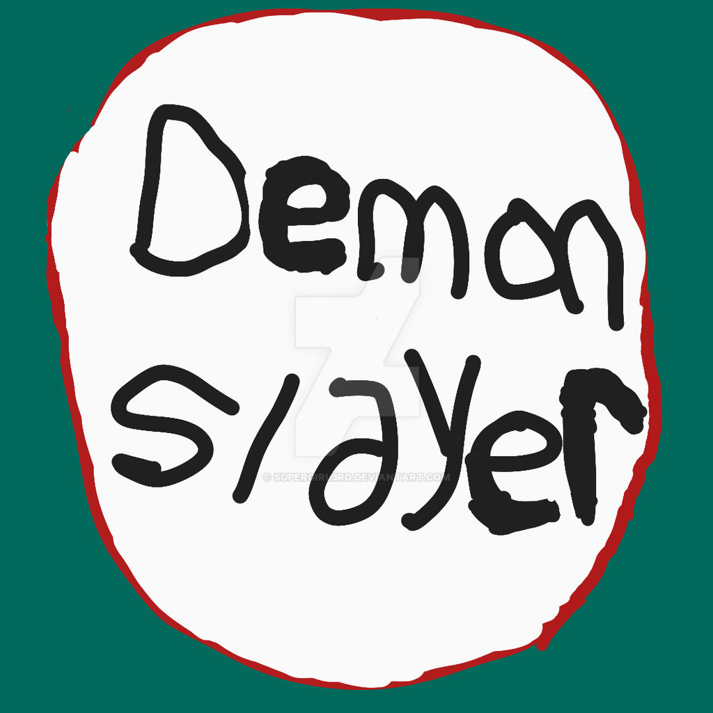 Demon slayer logo by supergirl3rd on DeviantArt