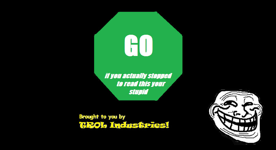 Troll Signing Off my troll go sign by artcooler636 on DeviantArt