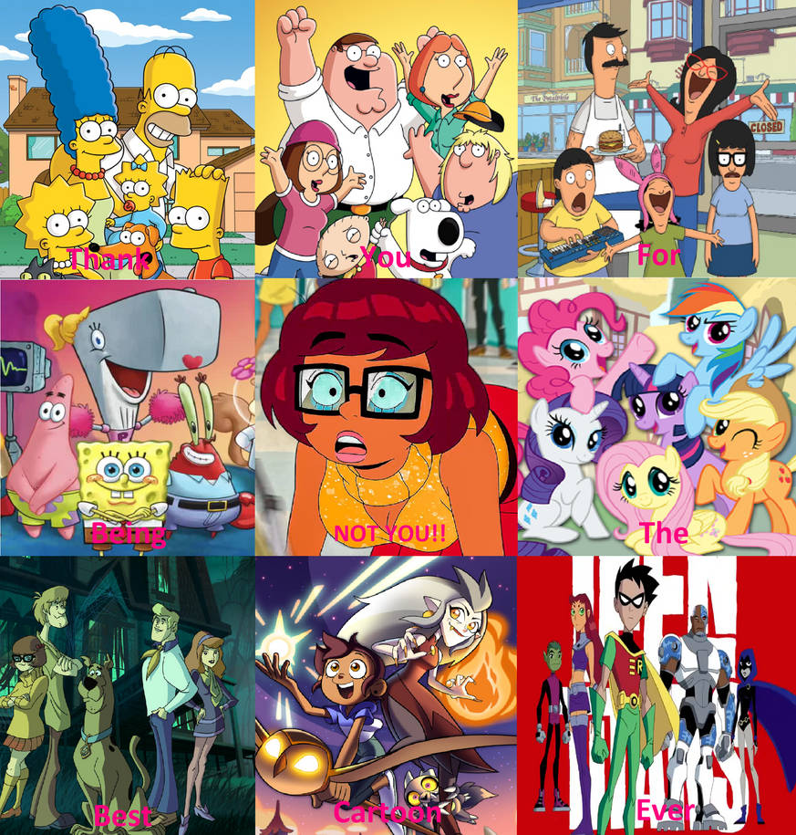 Thank You For Being The Best Cartoon Ever by Colmodo on DeviantArt