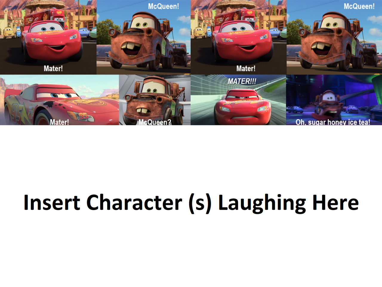 Who Laughs at Mater Says Sugar Honey Iced Tea? by Colmodo on DeviantArt