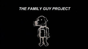 The Family Guy Project