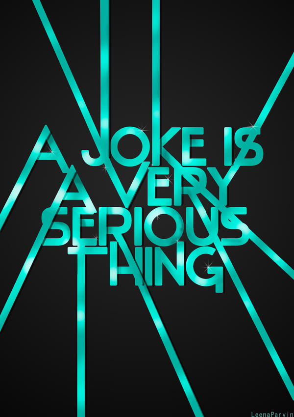 A Joke Is A Very Serious Thing By Blacvamp On Deviantart A Joke Is A Very Serious Thing By Blacvamp On Deviantart