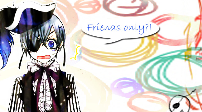 Ciel-Friends Only banner