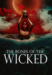 The Bones of The Wicked