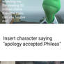 who accepts Phileas frog's apology