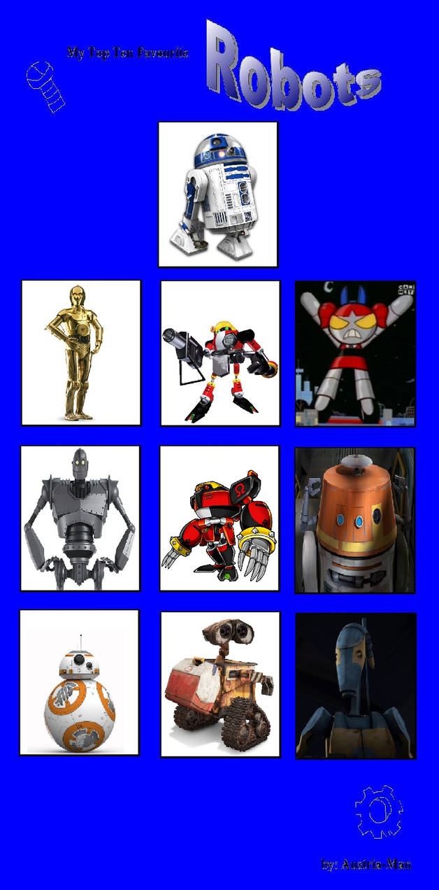 Favorite Robot My Top 10 Favorite Robots by BeeWinter55 on DeviantArt
