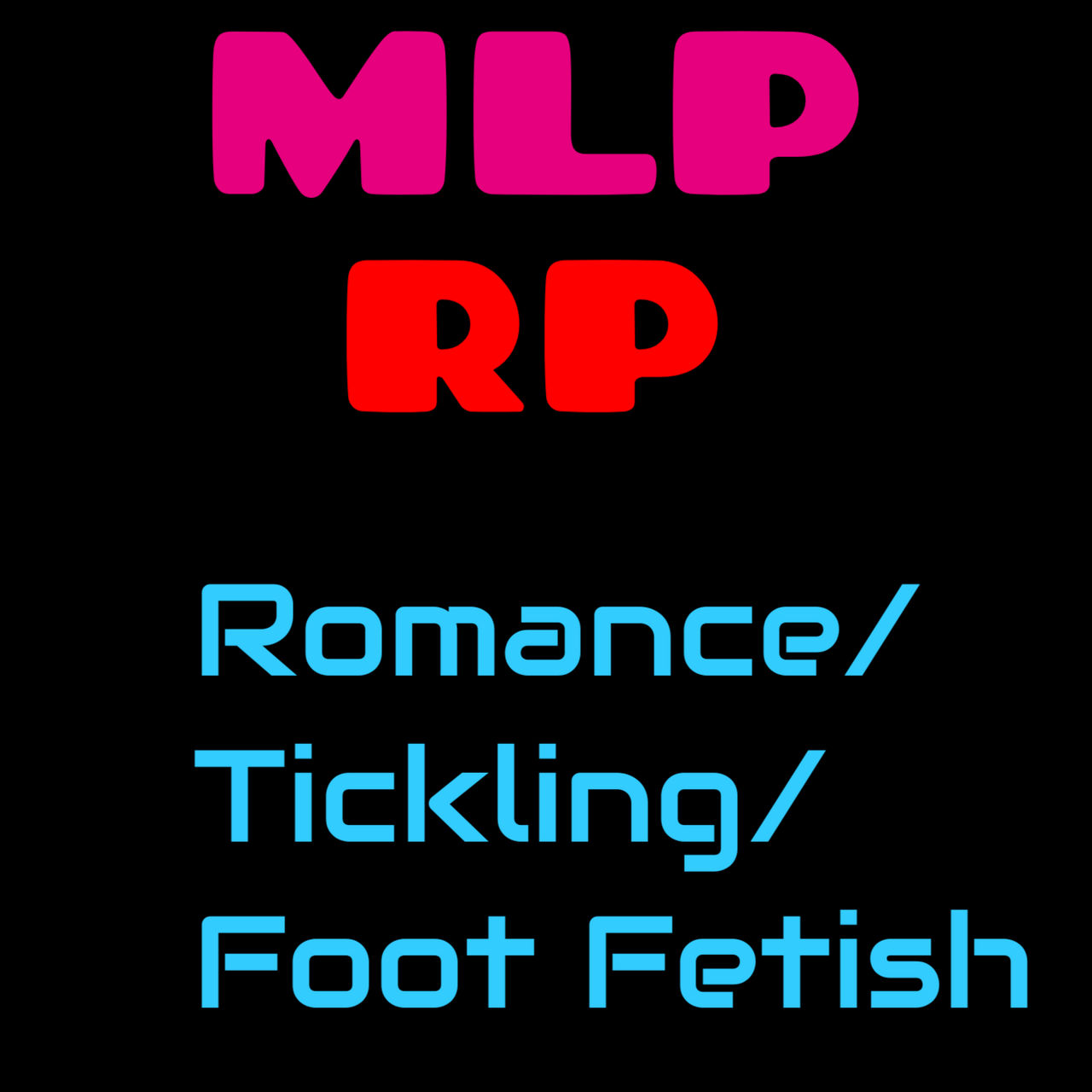 MLP RP Fetish/ Love by jordanhector on DeviantArt