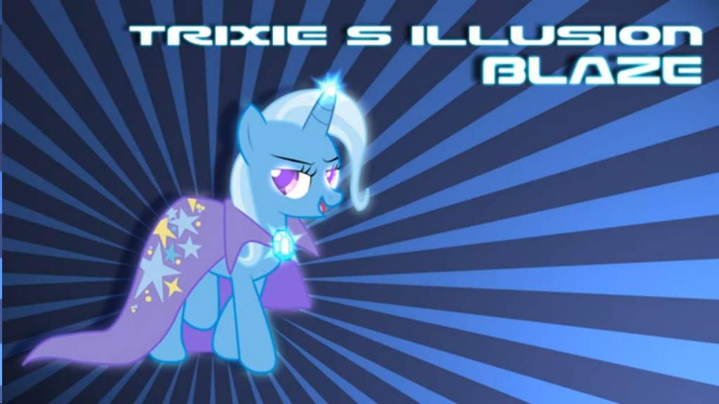 Blaze Trixie's Illusion