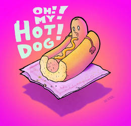 Oh My!! Hot Dog!
