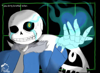 You dirty brother killer (Undertale Genocide Run)