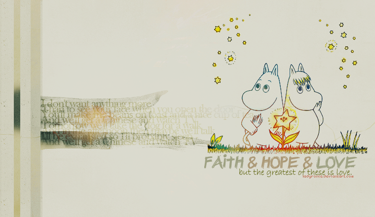 Faith, hope and love