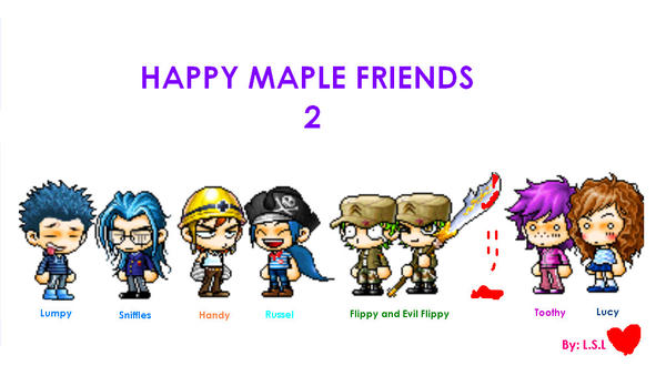 Maple Tree Members Maple Tree Friends II by LiftyShiftyLover on DeviantArt