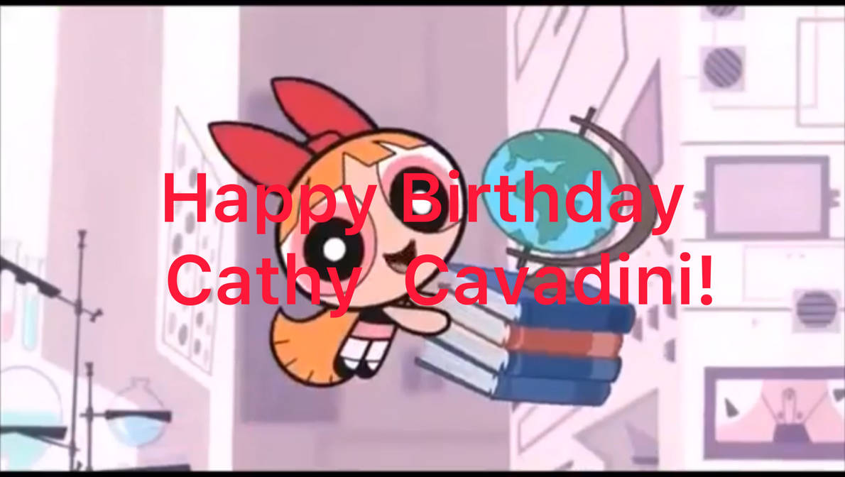 Happy Birthday Cathy Cavadini by ThomasTrainfan2006 on DeviantArt