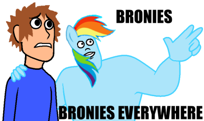 Bronies EVERYWHERE