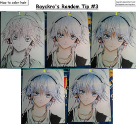 Rayckro's Random Tip #3: How to color hair