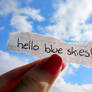 hello blue skies