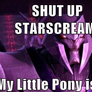 Meme: Shut up Starscream