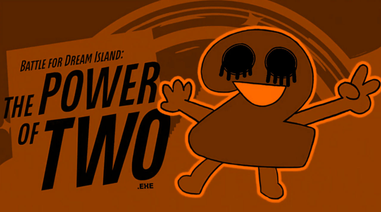 One Rage Bfdi Orange BFDI The Power of Two.EXE Background by Ashpa-Masricha on DeviantArt
