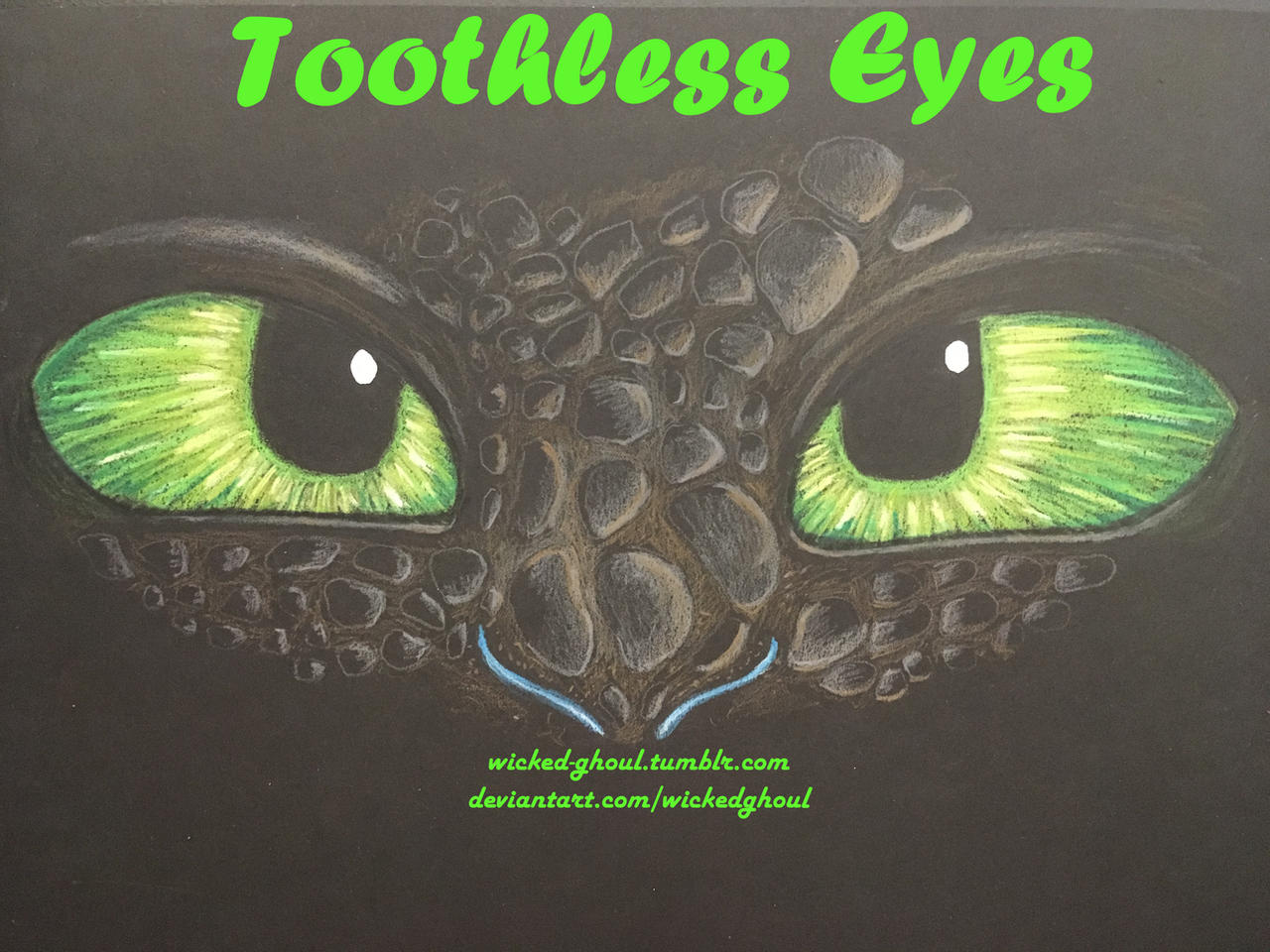 Toothless Eyes