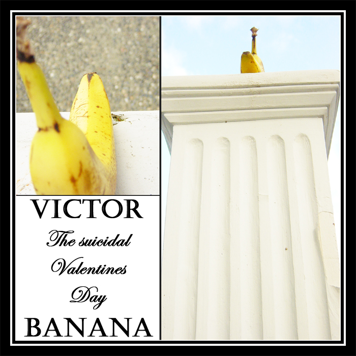 Suicidal Valentines Day Banana