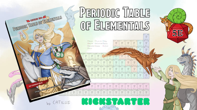 Periodic Table of Elementals coming to Kickstarter by Catilus on DeviantArt