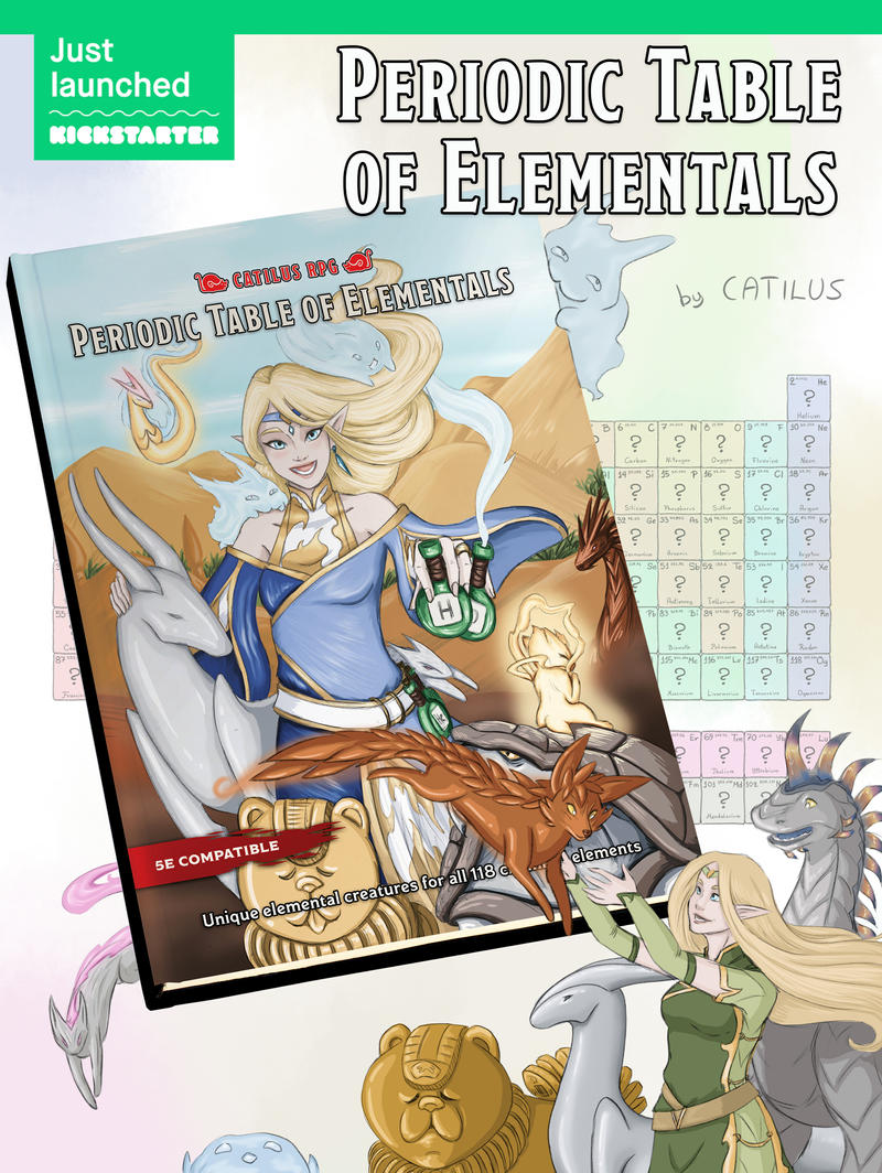 Periodic Table of Elementals on Kickstarter! by Catilus on DeviantArt