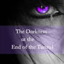 Cover For The Darkness At The End Of The Tunne