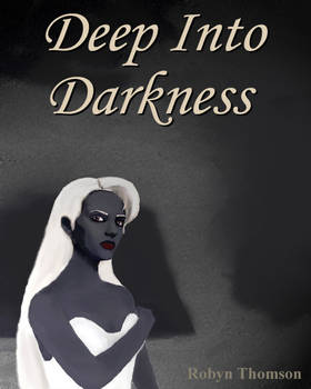 Deep into Darkness