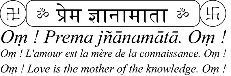 Prema Jnanamata Love is the mother ofthe knowledge