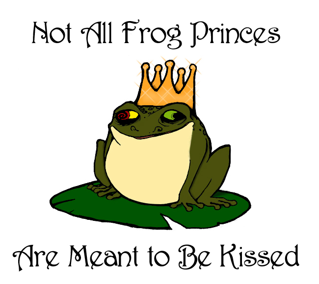 Not All Frog Princes...