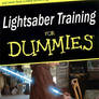 Lightsaber Training For Dummie