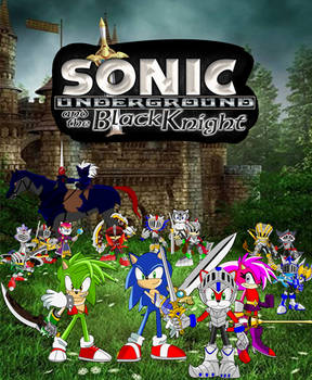 Sonic Underground and The Black Knight.