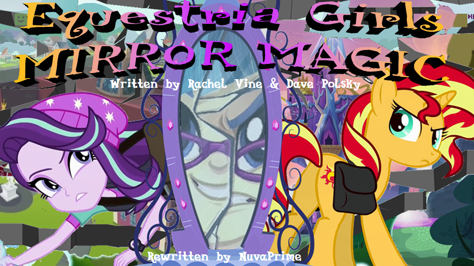 MLP-EG 'Mirror Magic' Rewritten